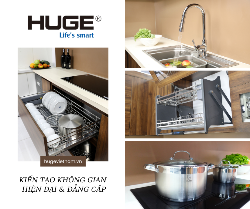 HUGE – Thương hiệu dẫn đầu trong lĩnh vực phụ kiện tủ bếp thông minh